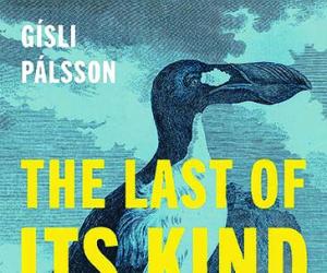 Victorians, Volcanoes and Vanishing Species: The Great Auk’s Tragic Story