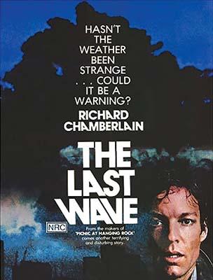 Dreaming the End: Peter Weir’s The Last Wave